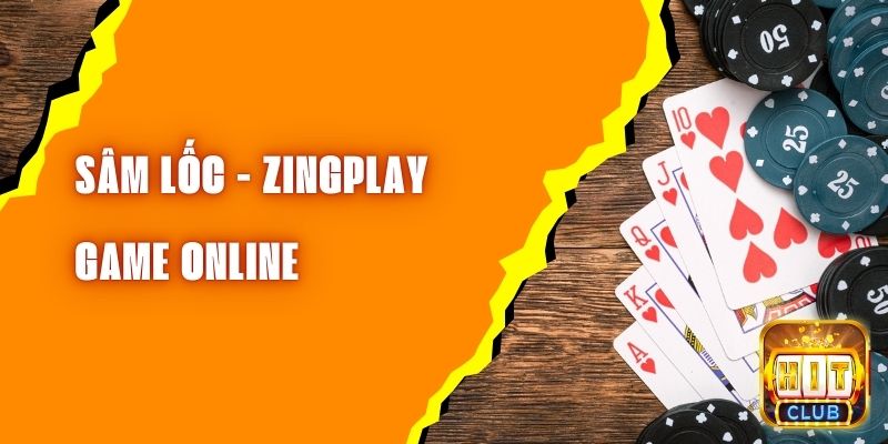 sam-loc-zing-play-game-online