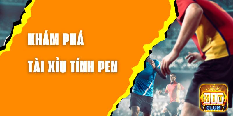 tai-xiu-tinh-pen-nhu-the-nao